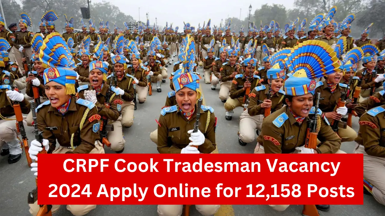 CRPF Tradesman Recruitment 2024