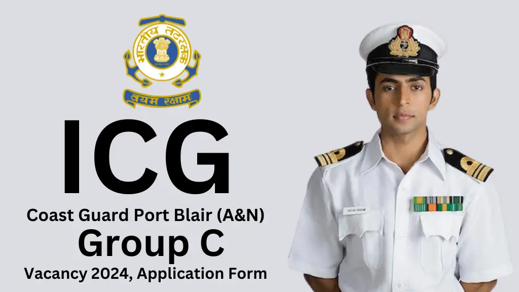 Indian Coast Guard Port Blair Recruitment 2024